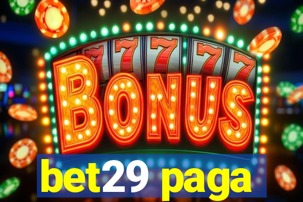 bet29 paga